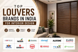 Top 20 Louvers Brands in India for Interior Design